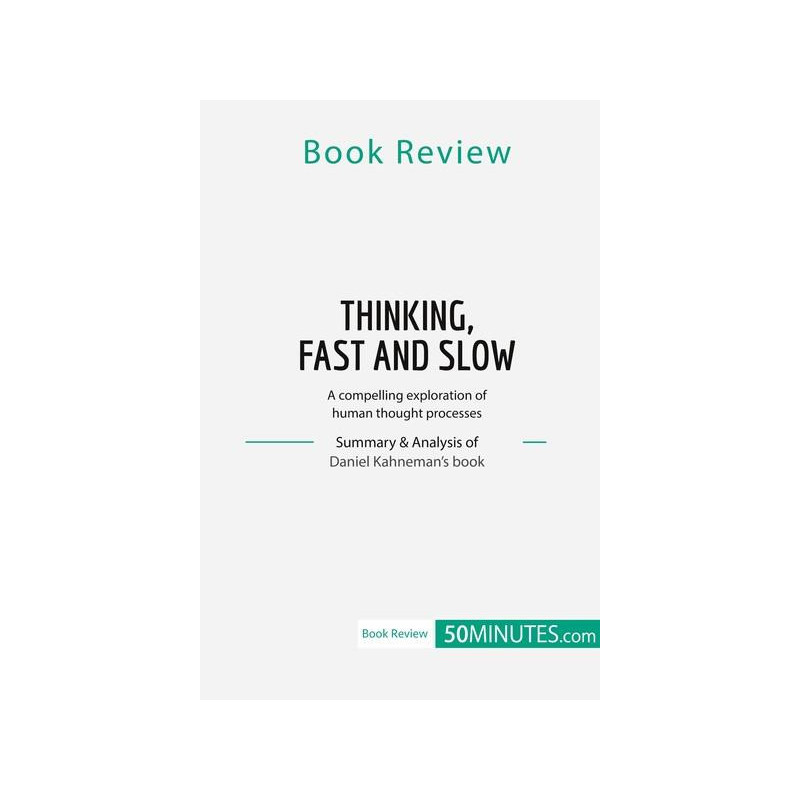 Book Review Thinking Fast And Slow By Daniel Kahneman