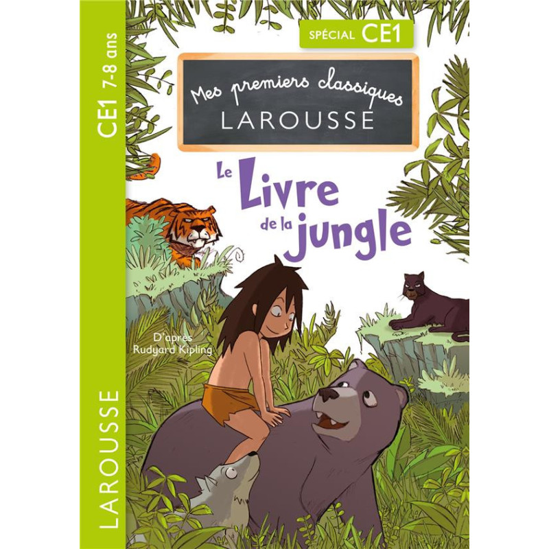 Mes Premiers Classiques Larousse : Le Livre De La Jungle