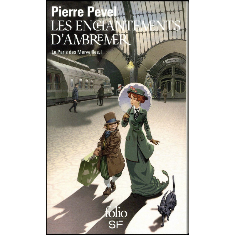 Le Paris Des Merveilles Tome 1 : Les Enchantements D'Ambremer