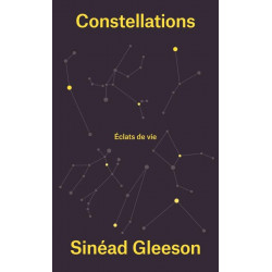 Constellations - éclats de vie