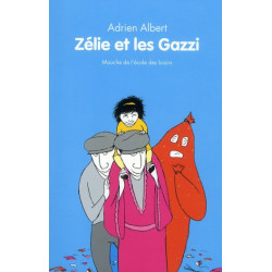 Zélie et les Gazzi