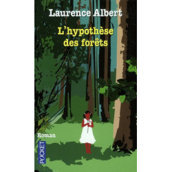 L'hypothèse des forêts