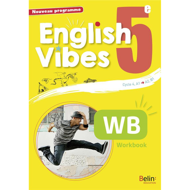 English Vibes Anglais 5e A2 B1 Workbook édition 2017