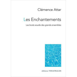 Les enchantements : les...