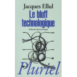 Le bluff technologique