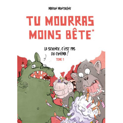 Tu mourras moins bête (mais...