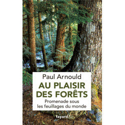 Au plaisir des forêts -...