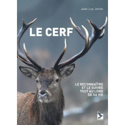 Le cerf : le reconnaître et...