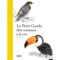 Le petit guide des oiseaux...