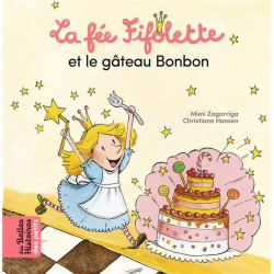 La fée Fifolette et le...