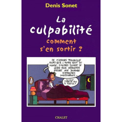 La culpabilité - comment...