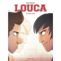 Louca Tome 2 : face à face