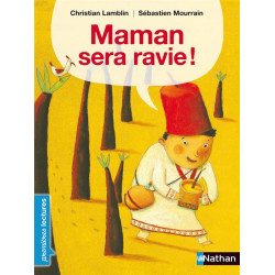 Maman sera ravie !