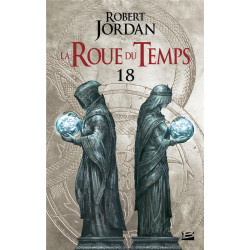 La roue du temps Tome 18 :...