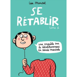 Se rétablir, une enquête...