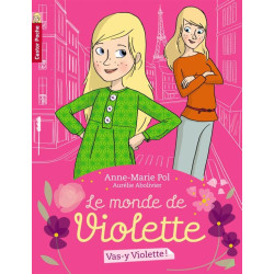 Le monde de Violette t.1 -...