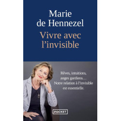 Vivre avec l'invisible :...