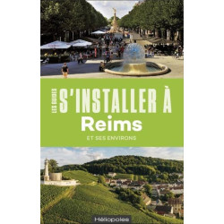 Les guides S'installer à :...