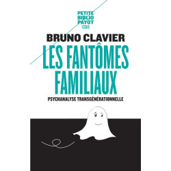 Les fantômes familiaux -...