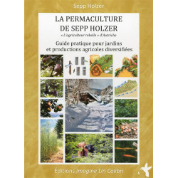 La permaculture de Sepp...