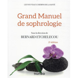 Grand manuel de sophrologie...