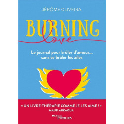 Burning love : le journal...