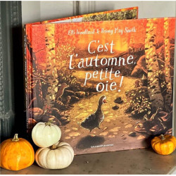 C'est l'automne, petite oie !