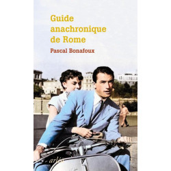 Guide anachronique de Rome