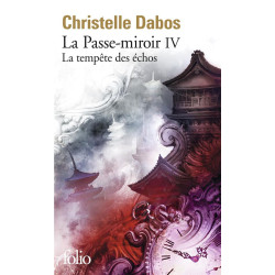 La Passe-miroir Tome 4 : la...